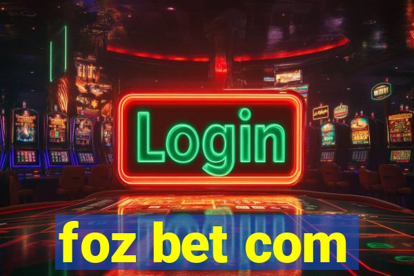 foz bet com